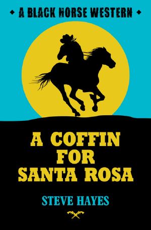 [Santa Rosa Saga 03] • A Coffin for Santa Rosa